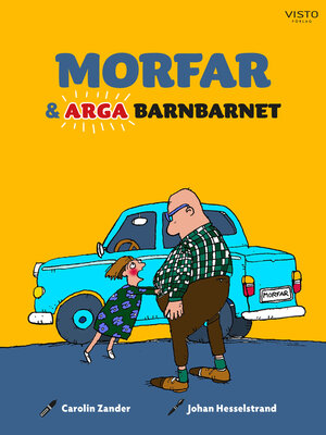 cover image of Morfar och arga barnbarnet